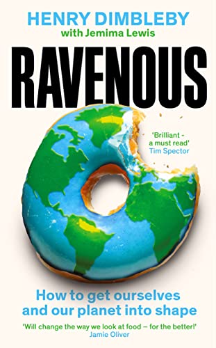Ravenous by Henry Dimbleby